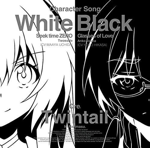 Ore, Twintail Ni Narimasu. Character Song White